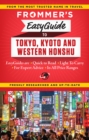 Image for Frommer&#39;s EasyGuide to Tokyo, Kyoto and Western Honshu