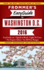Image for Frommer&#39;s easyguide to Washington, D.C. 2016