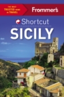 Image for Frommer&#39;s Shortcut Sicily