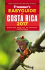 Image for Frommer&#39;s easyguide to Costa Rica 2017