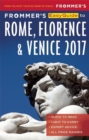 Image for Frommer&#39;s EasyGuide to Rome, Florence and Venice 2017