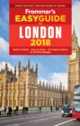 Image for Frommer&#39;s easyguide to London 2018: quick to read, easy to carry, for expert advice, in all price ranges