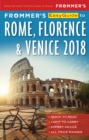 Image for Frommer&#39;s EasyGuide to Rome, Florence and Venice 2018