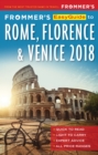 Image for Frommer&#39;s Easyguide to Rome, Florence and Venice 2018