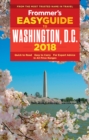 Image for Frommer&#39;s Easyguide to Washington, D.C. 2018