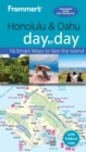Image for Frommer&#39;s Honolulu and Oahu day by day