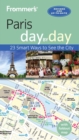 Image for Frommer&#39;s Paris Day by Day