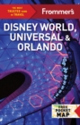 Image for Frommer&#39;s Disney World, Universal, and Orlando 2024