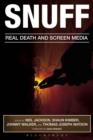 Image for Snuff: real death and screen media