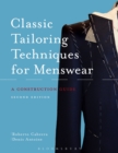 Image for Classic tailoring techniques for menswear  : a construction guide