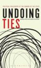 Image for Undoing Ties: Political Philosophy at the Waning of the State