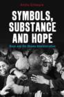Image for Symbols, Substance and Hope : Race and the Obama Administration