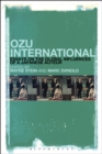 Image for Ozu international: essays on the global influences of a Japanese auteur