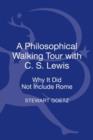 Image for A Philosophical Walking Tour with C. S. Lewis