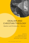 Image for Idealism and Christian Theology: Idealism and Christianity Volume 1