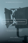 Image for Lighting for cinematography: a practical guide to the art and craft of lighting for the moving image