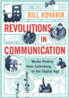 Image for Revolutions in communication: media history from Gutenberg to the digital age