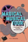 Image for Magical musical tour  : rock and pop in film soundtracks
