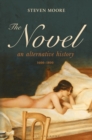 Image for The novel  : an alternative history, 1600-1800