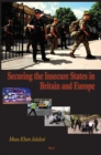 Image for Securing the insecure states in Britain and Europe