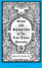 Image for Ships and Shipwrecks of the Late Tudor Dynasty