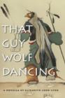 Image for That Guy Wolf Dancing