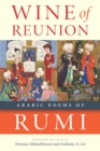 Image for Wine of Reunion: Arabic Poems of Rumi