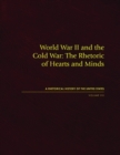 Image for World War II and the Cold War: The Rhetoric of Hearts and Minds (RHUS Vol. 8)
