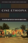 Image for Cine-Ethiopia: The History and Politics of Film in the Horn of Africa