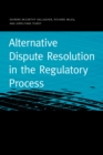 Image for Alternative Dispute Resolution in the Regulatory Process
