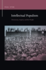 Image for Intellectual Populism: Democracy, Inquiry, and the People