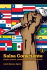 Image for Salsa Consciente: Politics, Poetics, and Latinidad in the Meta-Barrio