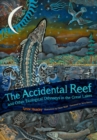Image for Accidental Reef and Other Ecological Odysseys in the Great Lakes