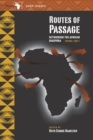 Image for Routes of Passage: Rethinking the African Diaspora: Volume 1, Part 1