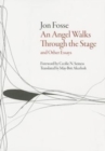 Image for An Angel Walks Through the Stage