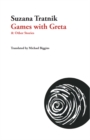 Image for Games with Greta : &amp; Other Stories