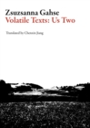 Image for Volatile Texts: Us Two