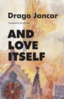Image for And Love Itself