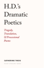 Image for H.D.&#39;s dramatic poetics