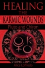 Image for Healing the Karmic Wounds