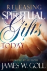 Image for Releasing Spiritual Gifts Today