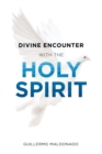 Image for Divine Encounter with the Holy Spirit