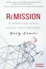 Image for ReMission  : rethinking how church leaders create movement