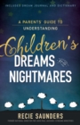 Image for A Parents&#39; Guide to Understanding Children&#39;s Dreams and Nightmares