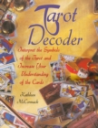 Image for Tarot Decoder: Interpret the Symbols of the Tarot and Increase Your Understanding of the Cards