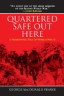 Image for Quartered Safe Out Here