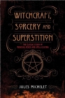 Image for Witchcraft, Sorcery and Superstition