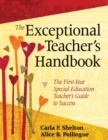 Image for Exceptional Teacher&#39;s Handbook: The First-Year Special Education Teacher&#39;s Guide to Success