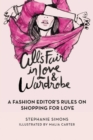 Image for All&#39;s Fair in Love and Wardrobe: A Fashion Editor&#39;s Rules on Shopping for Love