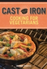 Image for Cast Iron Cooking for Vegetarians